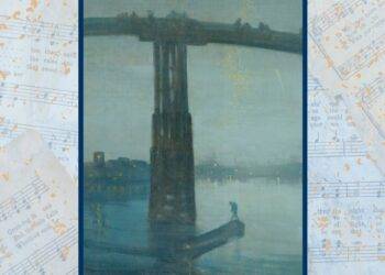 Reading Whistler’s Nocturne in Blue and Gold – Old Battersea Bridge as a piece of music
